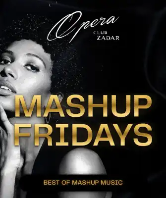 MASHUP FRIDAYS