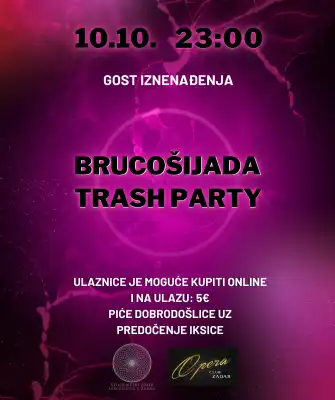 BRUCOŠIJADA! TRASH PARTY